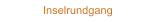 Inselrundgang