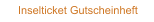 Inselticket Gutscheinheft